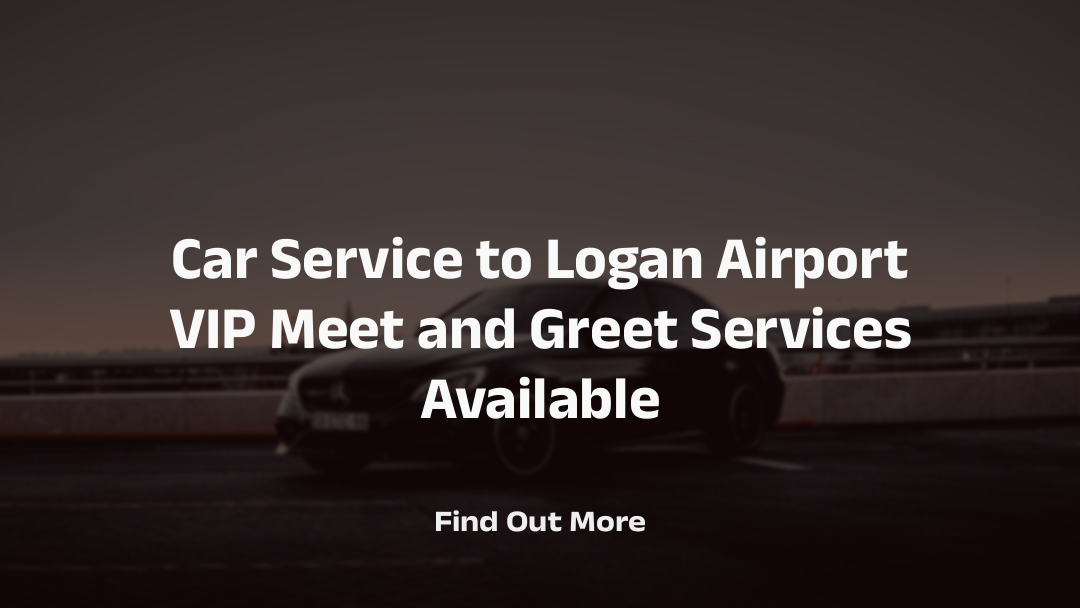 Car Service to Logan Airport