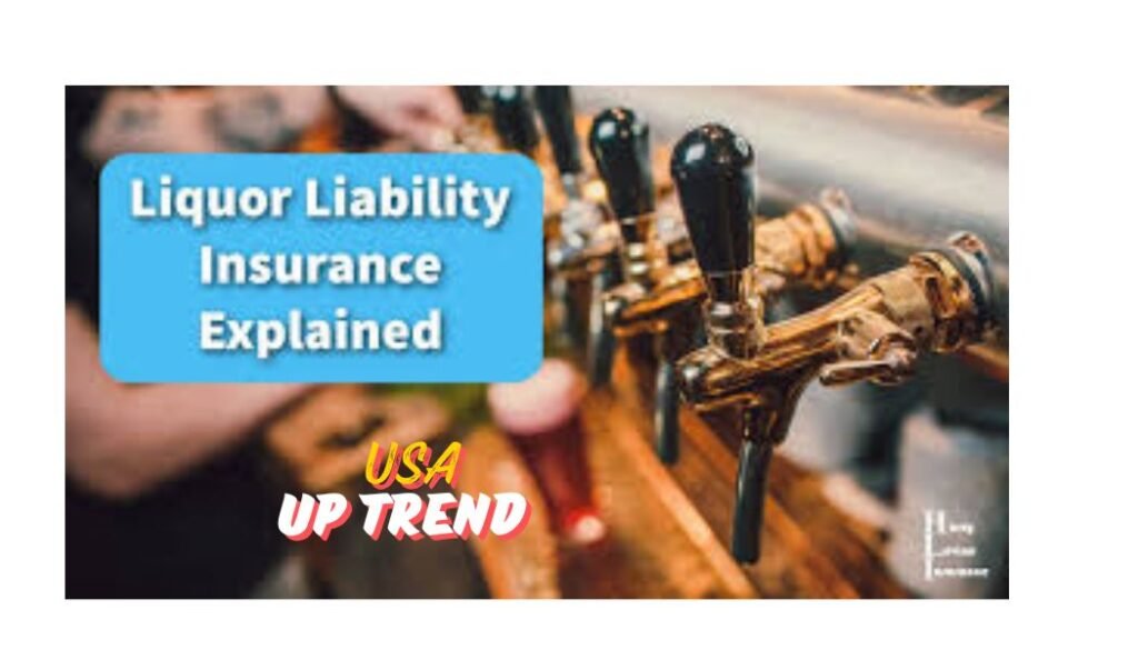 Liquor Liability Insurance