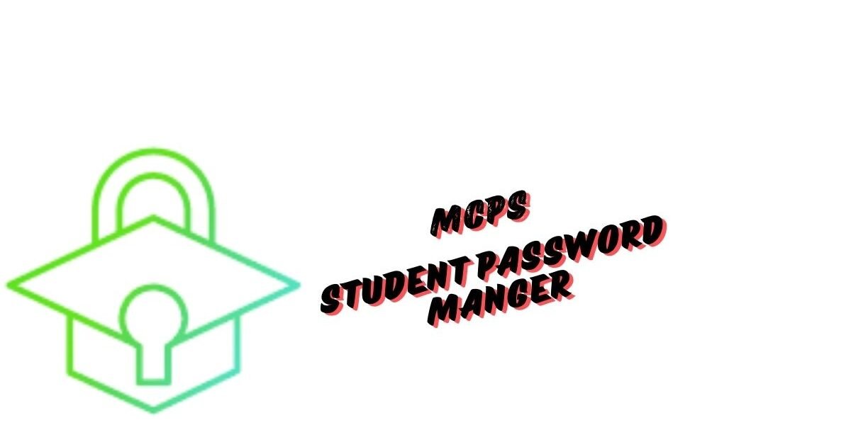 MCPS Student Password Manager