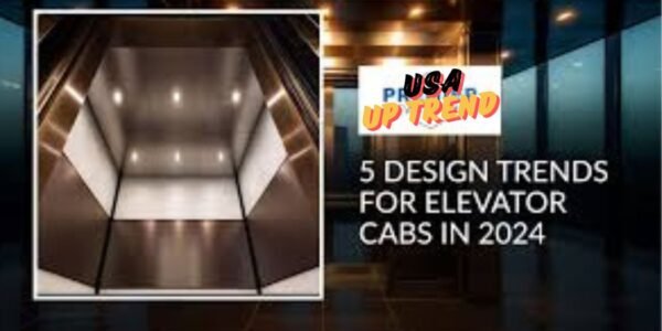 Trends in Elevator Cab Design