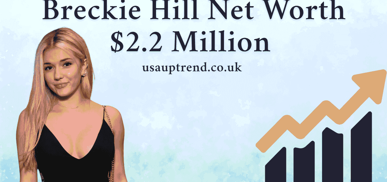 breckie hill net worth