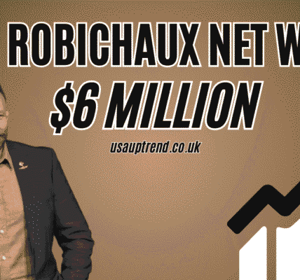 chad-robichaux-net-worth