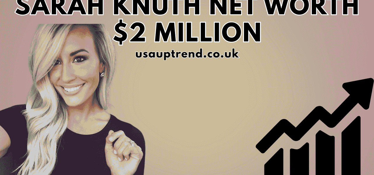 sarah-knuth-net-worth