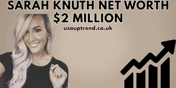 sarah-knuth-net-worth