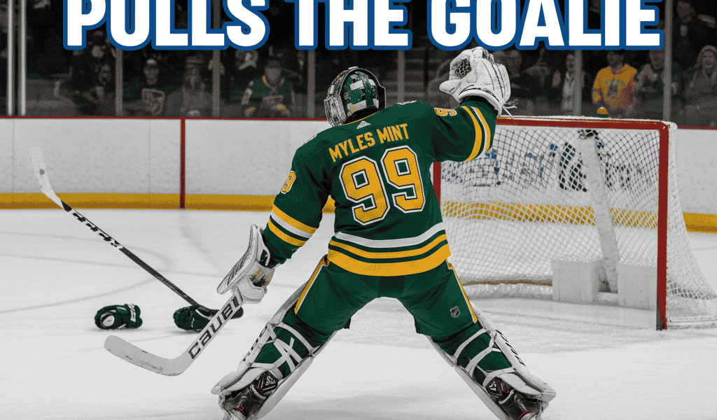 myles mint pulls the goalie