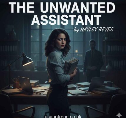 the unwanted assistant by hayley reyes